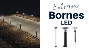 Bornes LED 230V et solaires