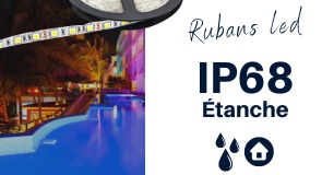 Rubans LED extérieur étanches immergeables IP68